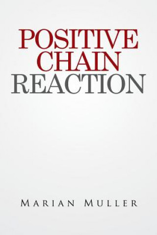 Livre Positive Chain Reaction MARIAN MULLER