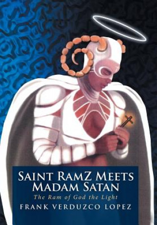 Книга Saint RamZ Meets Madam Satan Frank Verduzco Lopez