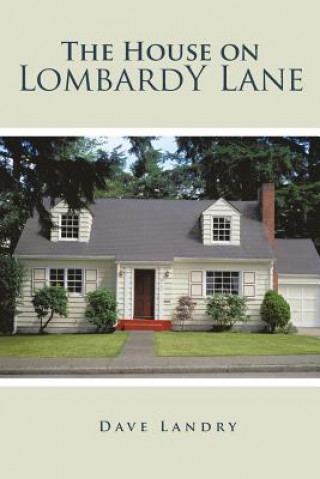 Kniha House on Lombardy Lane Dave Landry