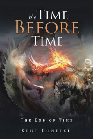 Βιβλίο Time Before Time Kent Kunefke