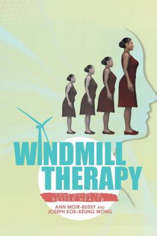 Buch Windmill Therapy Ann Moir-Bussy