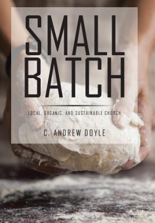 Książka Small Batch C Andrew Doyle