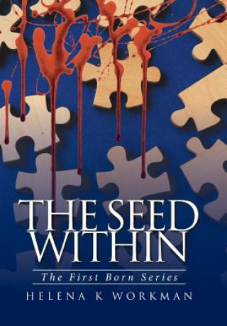 Knjiga Seed Within Helena K Workman