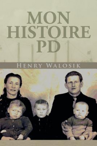 Książka Mon Histoire Pd Henry Walosik