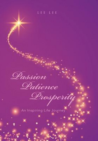 Książka Passion Patience Prosperity Lee Lee