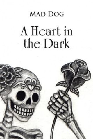 Carte Heart in the Dark Mad Dog