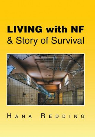 Książka Living with NF & Story of Survival Hana Redding