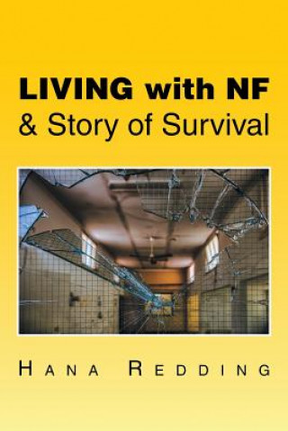 Książka Living with NF & Story of Survival Hana Redding