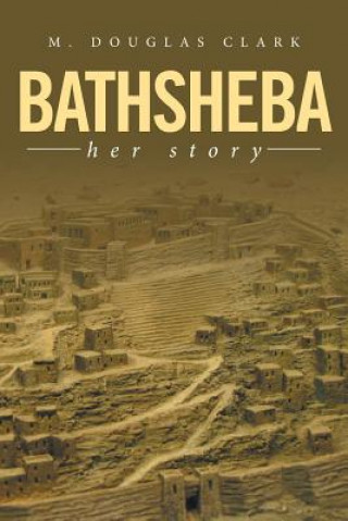 Carte Bathsheba M Douglas Clark