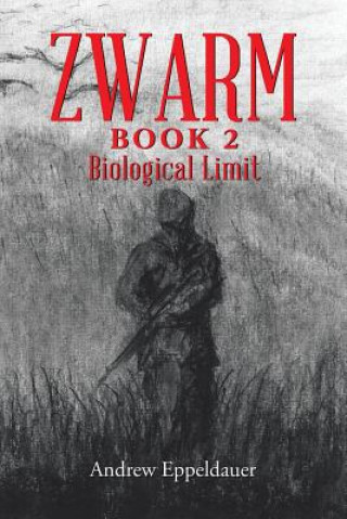 Kniha Zwarm Book 2 Andrew Eppeldauer