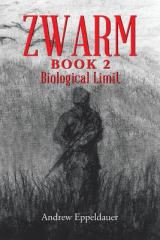 Könyv Zwarm Book 2 Andrew Eppeldauer