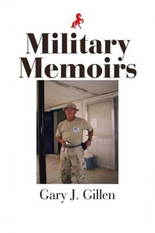 Carte Military Memoirs Gary J Gillen