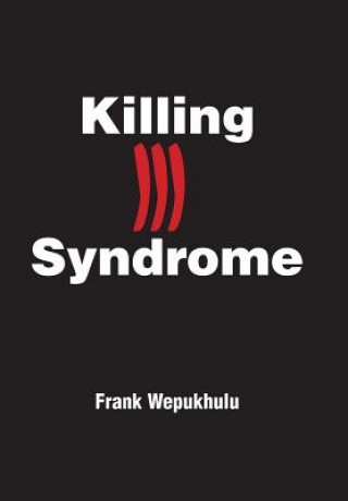 Kniha Killing Ill Syndrome Frank Wepukhulu