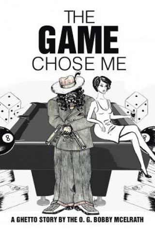 Buch Game Chose Me Bobby McElrath