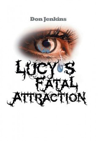 Buch Lucy's Fatal Attraction DON JENKINS
