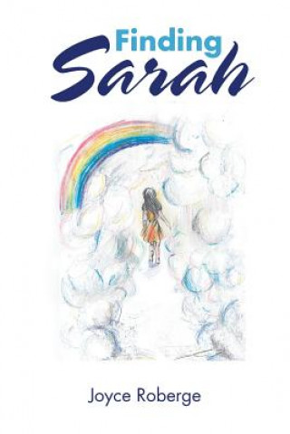 Knjiga Finding Sarah JOYCE ROBERGE