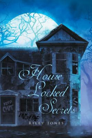 Carte House Locked Secrets RILEY JONES