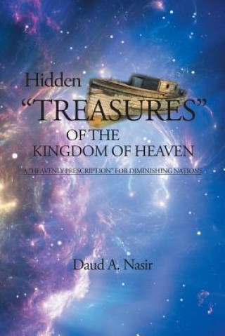 Könyv Hidden Treasures Of The Kingdom Of Heaven Daud a Nasir