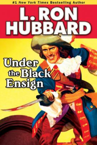 Kniha Under the Black Ensign L. Ron Hubbard