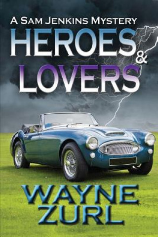 Kniha Heroes and Lovers Wayne Zurl