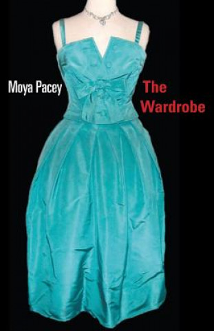 Kniha Wardrobe Moya Pacey