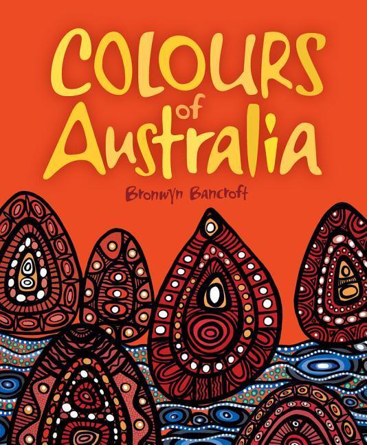 Buch Colours of Australia BANCROFT  BRONWYN