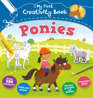 Книга My First Creativity Book: Ponies CARLTON BOOKS