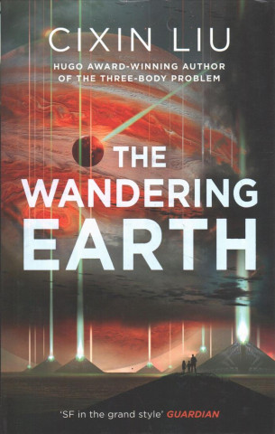 Knjiga Wandering Earth Cixin Liu