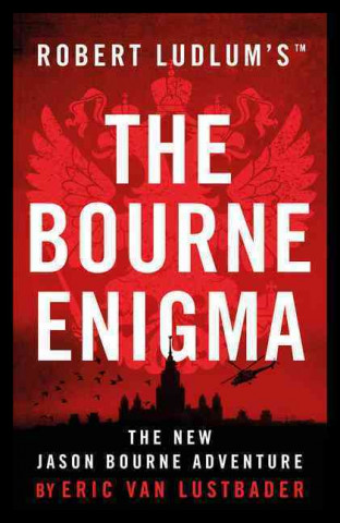 Kniha Robert Ludlum's (TM) The Bourne Enigma Lustbader Eric van