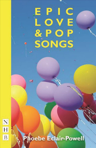 Book Epic Love and Pop Songs Phoebe Eclair-Powell