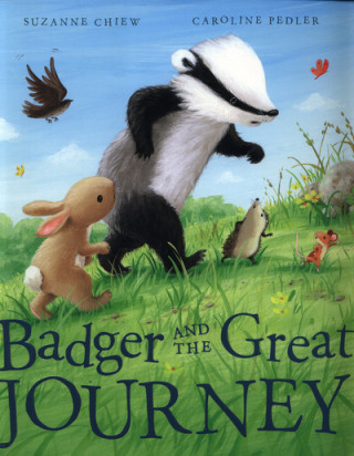 Knjiga Badger and the Great Journey Suzanne Chiew