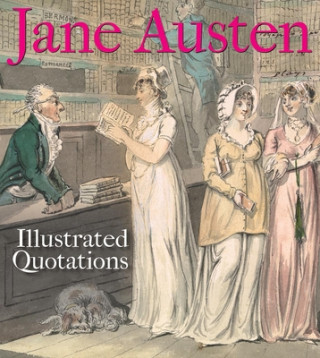 Könyv Jane Austen: Illustrated Quotations Bodleian Library