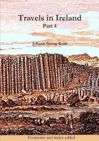 Carte Travels in Ireland Johann Georg Kohl