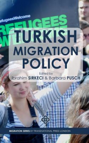 Carte Turkish Migration Policy Ibrahim Sirkeci