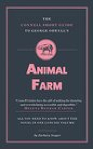 Carte Connell Short Guide To George Orwell's Animal Farm Zachary Seager