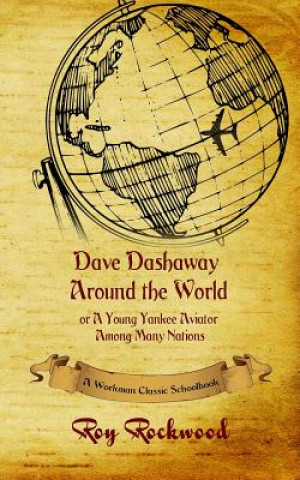 Book Dave Dashaway Around the World Workman Classic Schoolbooks