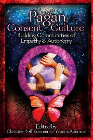 Kniha Pagan Consent Culture Christine Hoff Kraemer