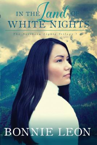 Книга In the Land of White Nights BONNIE LEON