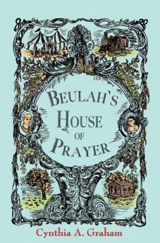 Kniha Beulah's House of Prayer Cynthia a Graham