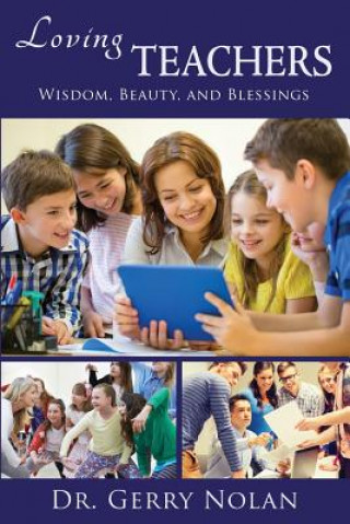 Buch Loving Teachers Gerry Nolan
