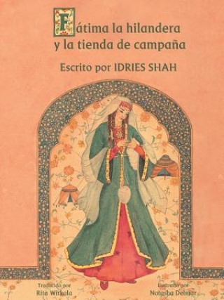 Kniha hilandera Fatima y la tienda de campana Idries Shah