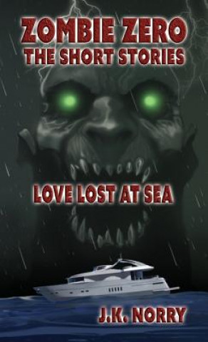 Книга Love Lost at Sea J K Norry