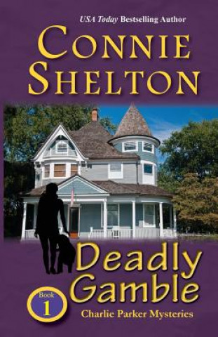 Knjiga Deadly Gamble Shelton