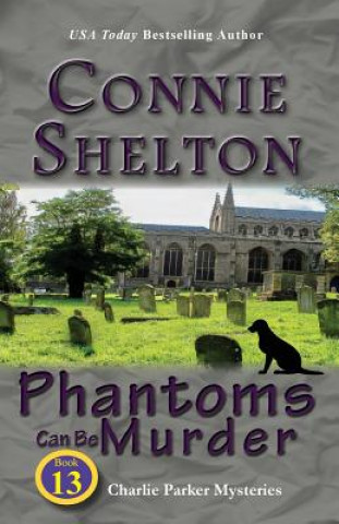 Kniha Phantoms Can Be Murder Shelton