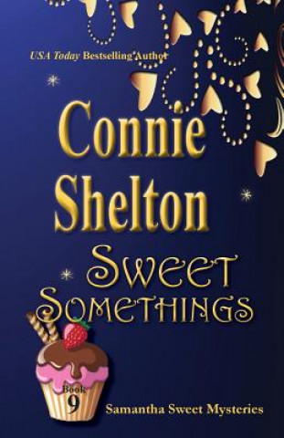 Книга Sweet Somethings Shelton