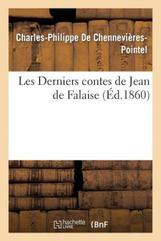 Carte Les Derniers Contes de Jean de Falaise De Chennevieres-C-P
