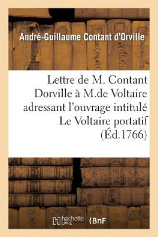 Buch Lettre de M. Contant Dorville A M. de Voltaire Contant D'Orville-A-G