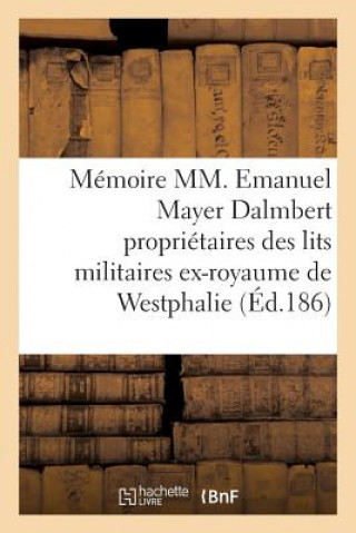 Carte Memoire Par MM. Emanuel Mayer Dalmbert Proprietaires Des Lits Militaires Sans Auteur