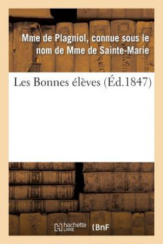 Kniha Les Bonnes Eleves De Sainte-Marie-M