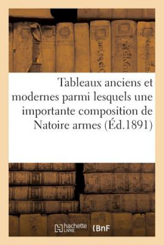 Carte Catalogue de Tableaux Anciens Et Modernes Parmi Lesquels Une Importante Composition de Natoire Armes Sans Auteur